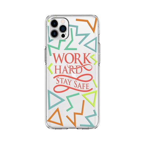 Work Quote Stay Safe Softcase Clear
