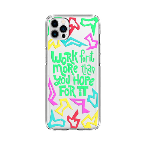 Work Quote More Than You Hope Softcase Clear